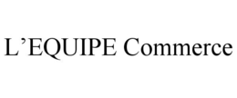 L'EQUIPE COMMERCE trademark