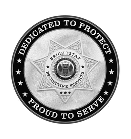 DEDICATED TO PROTECT PROUD TO SERVE BRIGHTSTAR PROTECTIVE SERVICES LIBERTY & JUSTICE FOR ALL trademark