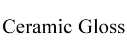 CERAMIC GLOSS trademark