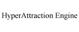 HYPERATTRACTION ENGINE trademark