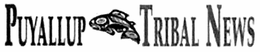 PUYALLUP TRIBAL NEWS trademark