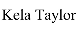 KELA TAYLOR trademark