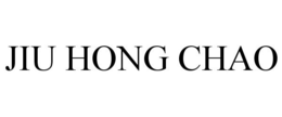 JIU HONG CHAO trademark
