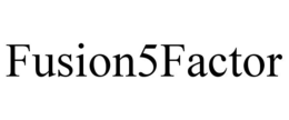 FUSION5FACTOR trademark