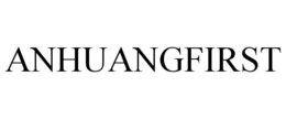 ANHUANGFIRST trademark