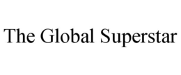 THE GLOBAL SUPERSTAR trademark