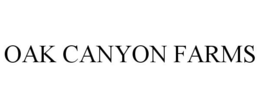 OAK CANYON FARMS trademark