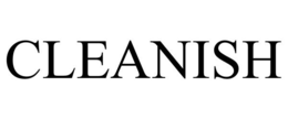 CLEANISH trademark