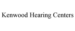 KENWOOD HEARING CENTERS trademark