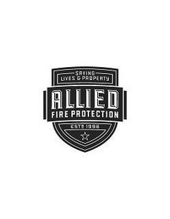 SAVING LIVES & PROPERTY; ALLIED FIRE PROTECTION; ESTD. 1998 trademark
