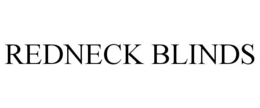 REDNECK BLINDS trademark