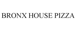 BRONX HOUSE PIZZA trademark