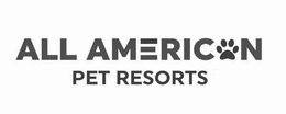 ALL AMERICAN PET RESORTS trademark