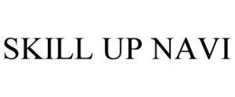 SKILL UP NAVI trademark