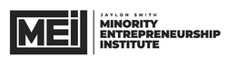 MEI JAYLON SMITH MINORITY ENTREPRENEURSHIP INSTITUTE trademark