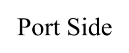 PORT SIDE trademark
