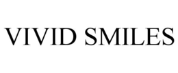 VIVID SMILES trademark