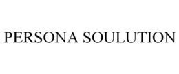 PERSONA SOULUTION trademark
