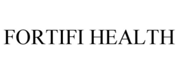 FORTIFI HEALTH trademark