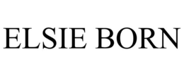 ELSIE BORN trademark