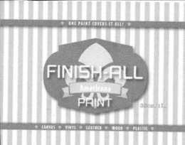 FINISH-ALL PAINT AMERICANA ONE PAINT COVERS IT ALL CANVAS VINYL LEATHER WOOD PLASTIC 32 OZ. 1L trademark