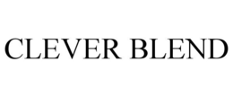 CLEVER BLEND trademark
