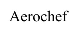 AEROCHEF trademark