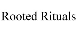 ROOTED RITUALS trademark