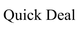 QUICK DEAL trademark