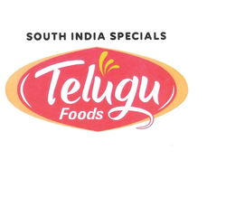 TELUGU FOODS SOUTH INDIA SPECIALS trademark