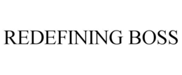 REDEFINING BOSS trademark