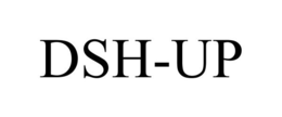 DSH-UP trademark