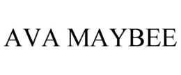 AVA MAYBEE trademark