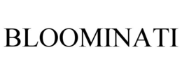 BLOOMINATI trademark