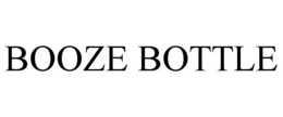 BOOZE BOTTLE trademark