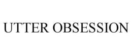 UTTER OBSESSION trademark