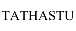 TATHASTU trademark