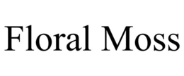 FLORAL MOSS trademark