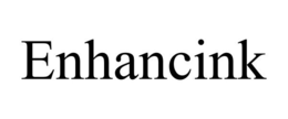 ENHANCINK trademark