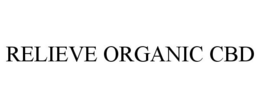 RELIEVE ORGANIC CBD trademark
