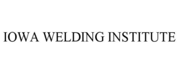 IOWA WELDING INSTITUTE trademark