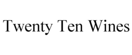 TWENTY TEN WINES trademark