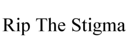 RIP THE STIGMA trademark