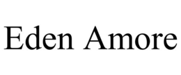 EDEN AMORE trademark