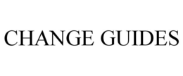 CHANGE GUIDES trademark