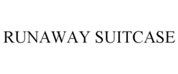 RUNAWAY SUITCASE trademark