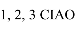 1, 2, 3 CIAO trademark