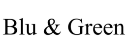 BLU & GREEN trademark