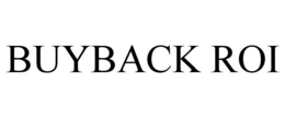 BUYBACK ROI trademark