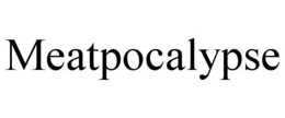 MEATPOCALYPSE trademark